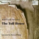The Toll House, Robert Louis Stevenson