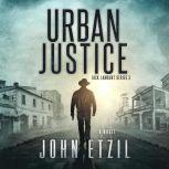 Urban Justice Jack Lamburt 3, John Etzil