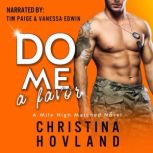 Do Me a Favor, Christina Hovland