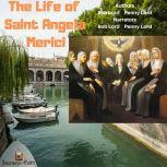The Life of Saint Angela Merici, Bob Lord