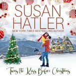 'Twas the Kiss Before Christmas, Susan Hatler