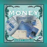 Paying without Money Money Power; Rourke Discovery Library, Jason Cooper