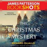 The Christmas Mystery A Detective Luc Moncrief Mystery, James Patterson