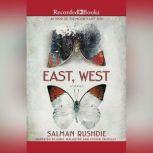 East, West Stories, Salman Rushdie
