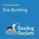 An Interview With Eve Bunting, Eve Bunting