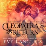 Cleopatra's Return, Eve Langlais