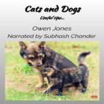 Cats And Dogs Useful Tips, Owen Jones