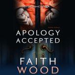 Apology Accepted Colbie Colleen Cozy Suspense Collection, Faith Wood