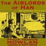 The Airlords of Han, Philip Francis Nowlan