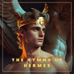 The Hymns of Hermes, George Robert Stowe Mead