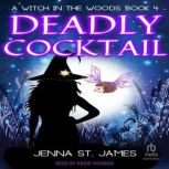 Deadly Cocktail, Jenna St. James
