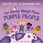 The World Needs More Purple People, Kristen Bell