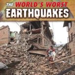 The World's Worst Earthquakes, John R. Baker