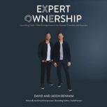 Expert Ownership Launching Faith-Filled Entrepreneurs into Greater Freedom and Impact
