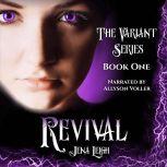 Revival (The Variant Series, Book 1), Jena Leigh