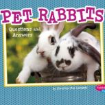 Pet Rabbits Questions and Answers, Christina Mia Gardeski