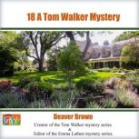 18 A Tom Walker Mystery, Deaver Brown