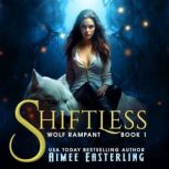 Shiftless Werewolf Romantic Urban Fantasy, Aimee Easterling