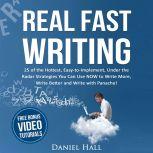 Real Fast Writing, Daniel Hall