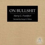 On Bullshit, Harry Frankfurt