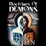 Doctrines of Demons, Ron Matsen
