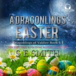 A Dragonlings Easter, S.E. Smith