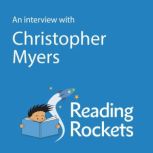 An Interview With Christopher Myers, Christopher Myers