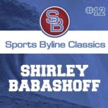 Sports Byline: Shirley Babashoff, Ron Barr