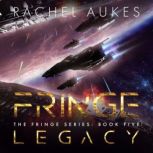 Fringe Legacy, Rachel Aukes