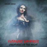 Futanari Vampires Creatures of the Night, Hellen Heels