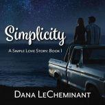 Simplicity, Dana LeCheminant