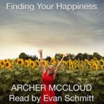 Finding Your Happiness, Archer McCloud