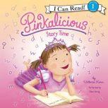 Pinkalicious: Story Time, Victoria Kann