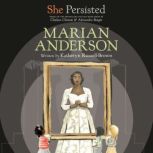 She Persisted: Marian Anderson, Katheryn Russell-Brown