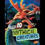 Top 10 Mythical Creatures, Lori Polydoros