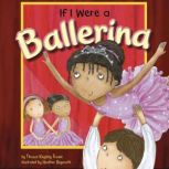 If I Were a Ballerina, Thomas Troupe