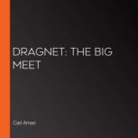 Dragnet: The Big Meet, Carl Amari