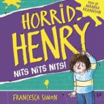 Horrid Henry's Nits Book 4, Francesca Simon