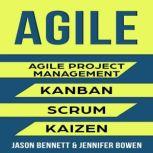 AGILE Agile Project Management, Kanban, Scrum, Kaizen
