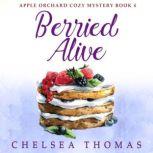 Berried Alive, Chelsea Thomas