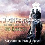 Flankman A Crow Creek Novel, Nya Rawlyns