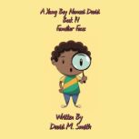 A Young Boy Named David Book 14, David M. Smith