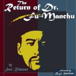 The Return of Dr. Fu-Manchu Fu Manchu, Book 2, Sax Rohmer