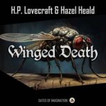 Winged Death, H.P. Lovecraft