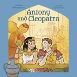 Shakespeare's Tales: Antony and Cleopatra, Samantha Newman