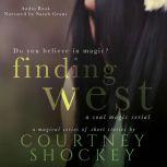 Finding West A Soul Magic Serial Series, Courtney Shockey