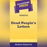 Short Story Press Presents Dead People's Letters, Short Story Press