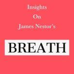 Insights on James Nestor's Breath, Swift Reads