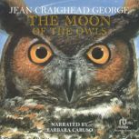 The Moon of the Owls, Jean Craighead George