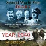 Second World War Diary: Year 1940, Jose Delgado